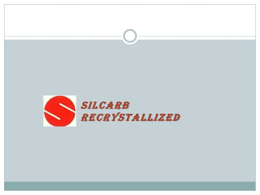 silcarb recrystallized