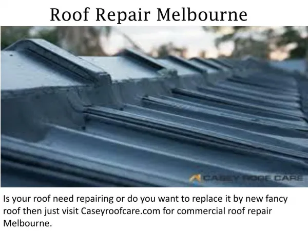 Roof Repair Melbourne - caseyroofcare.com