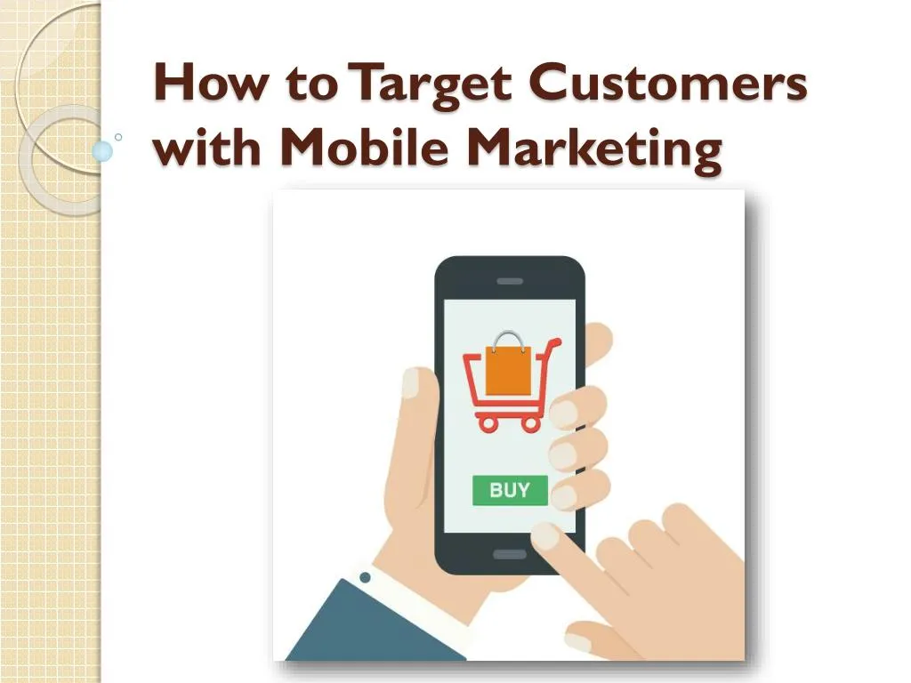 how to target customers with mobile marketing
