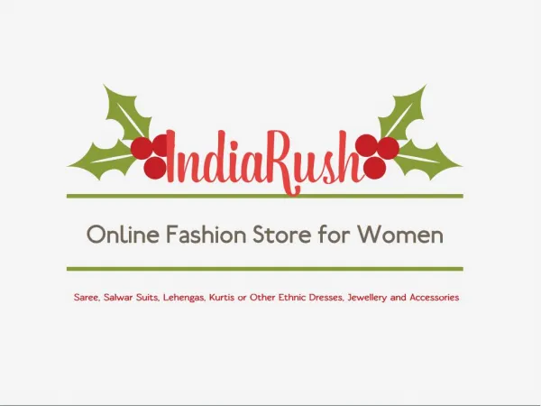 IndiaRush Online Fashion Store For Women Ethnic Wear & Many More!