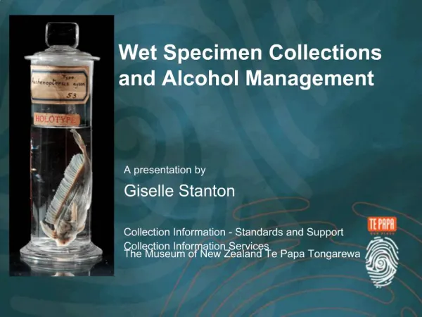 Wet Specimen Collections and Alcohol Management