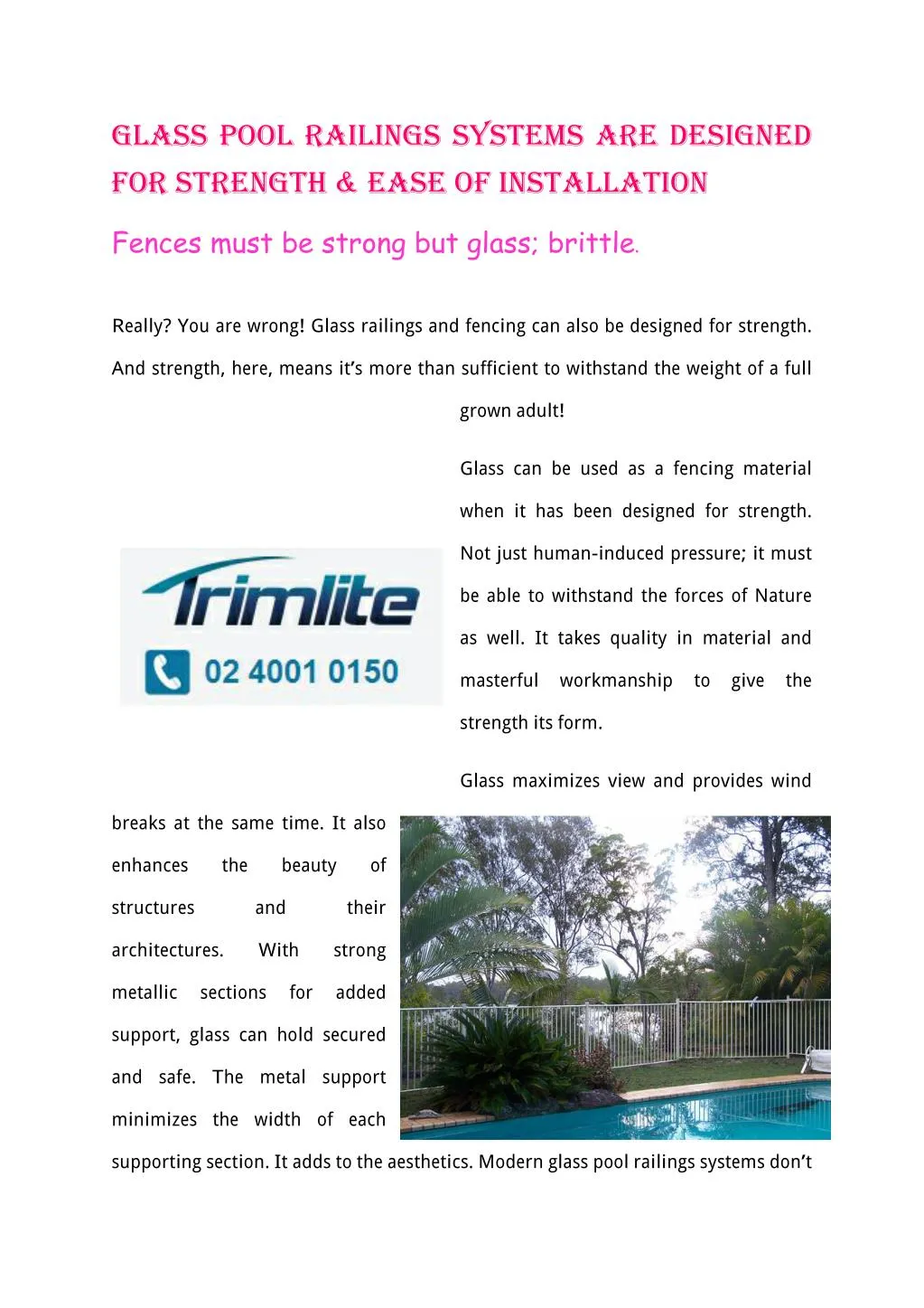 glass pool railings systems are designed