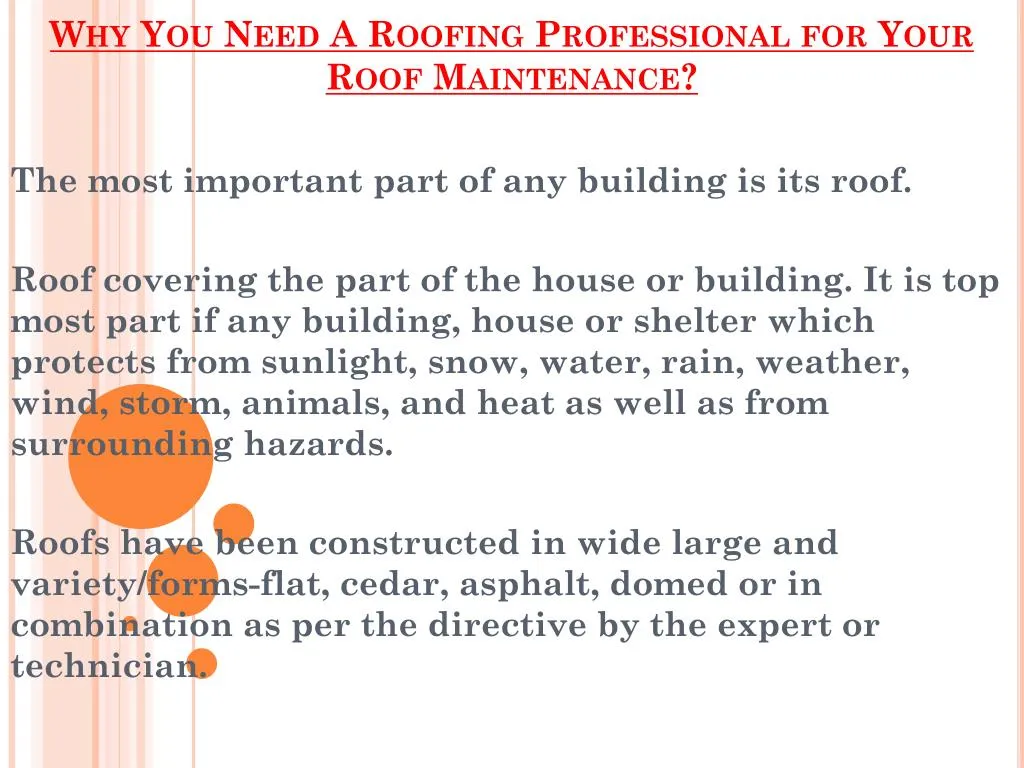 why you need a roofing professional for your roof maintenance