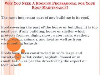 Why Is It Important To Hire A Roofing Professional for Your Roof ?