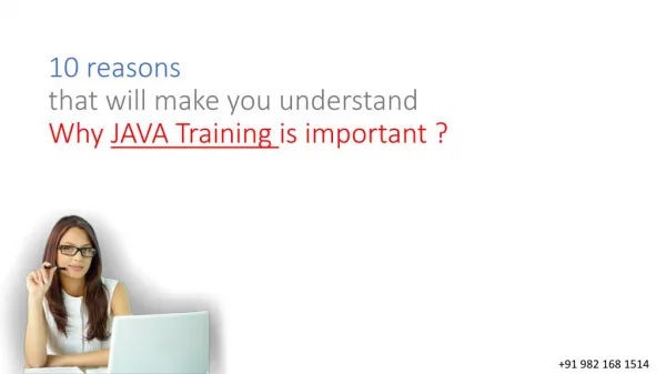 10 reasons that will make you understand Why JAVA Training is important ? :