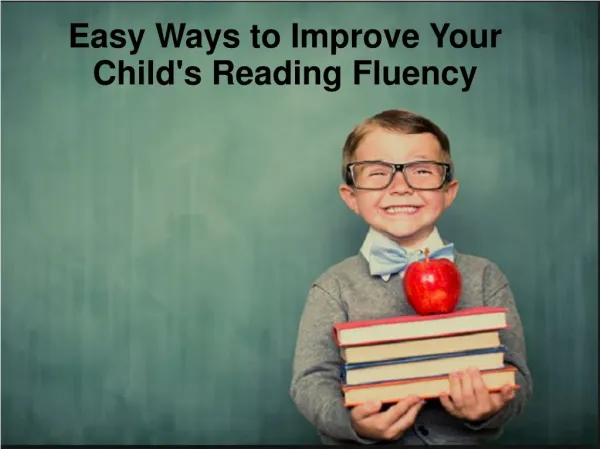 Easy Ways to Improve Your Child's Reading Fluency