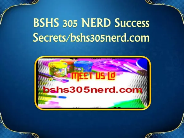 BSHS 305 NERD Success Secrets/bshs305nerd.com