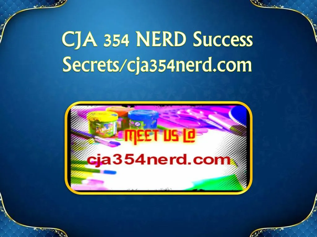 cja 354 nerd success secrets cja354nerd com