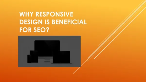 Why Responsive Design Is Beneficial For SEO?