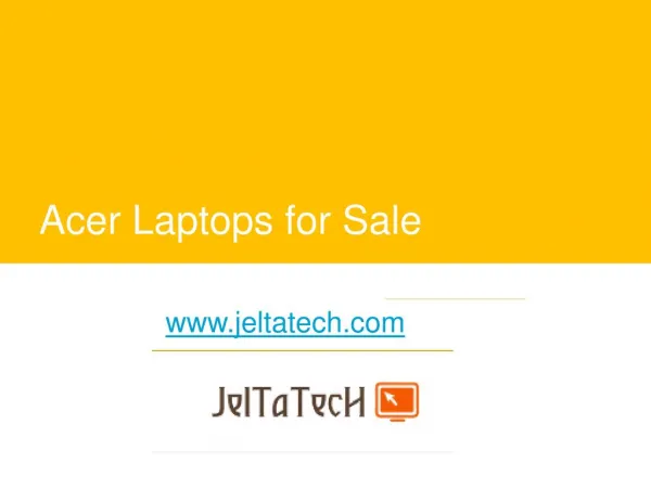 Acer Laptops for Sale - www.jeltatech.com