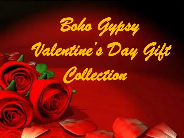 Boho Gypsy Valentine's Day Gift Collection