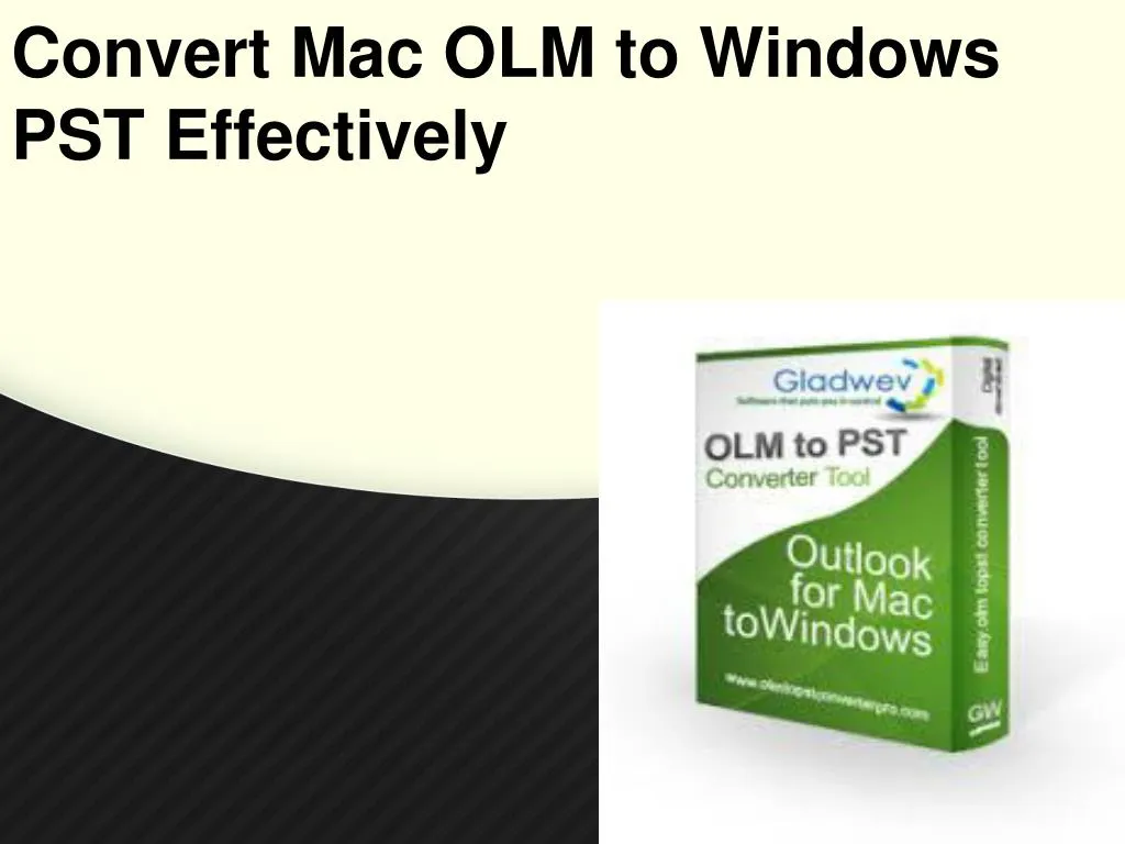 convert mac olm to windows pst effectively