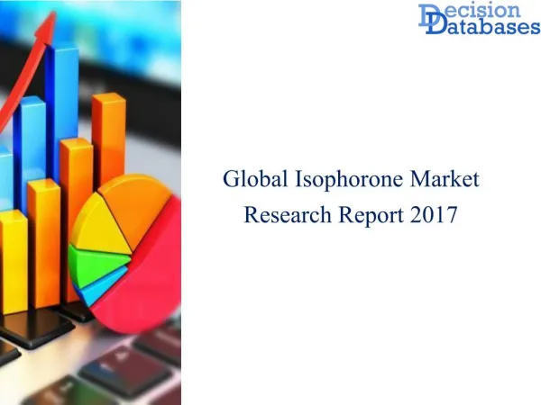 Worldwide Isophorone Market Key Manufacturers Analysis 2017
