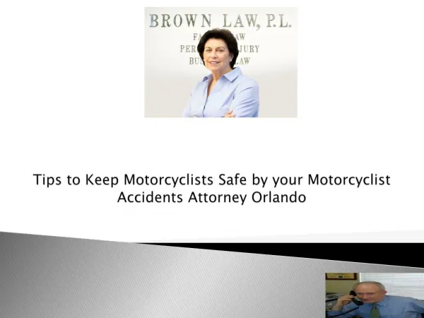 Tips to Keep Motorcyclists Safe by your Motorcyclist Accidents Attorney Orlando