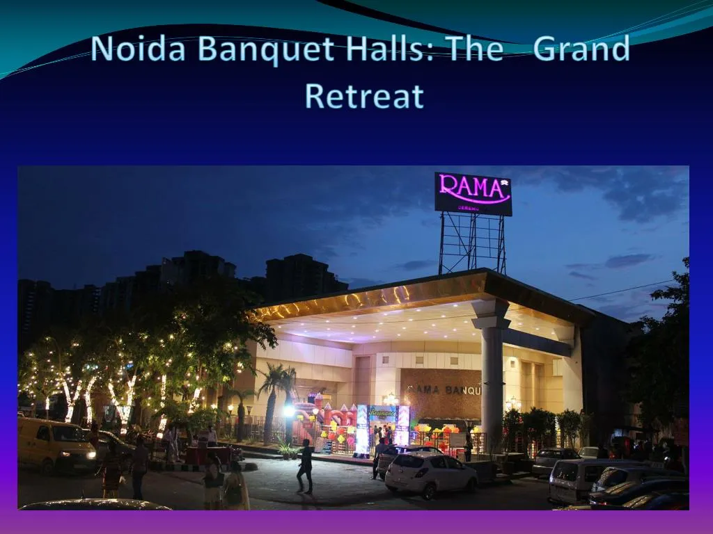 noida banquet halls the grand retreat