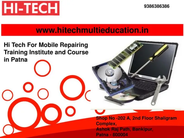 Hi Tech For Mobile Repairing Training Institute and Course in Patna