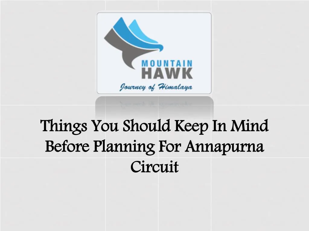 things you should keep in mind before planning for annapurna circuit