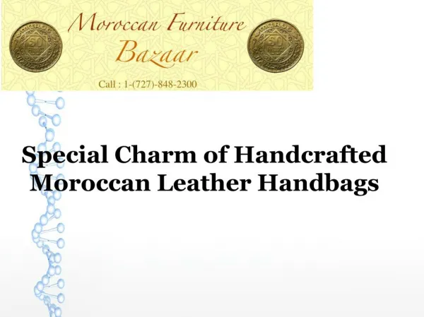 Special Charm of Handcrafted Moroccan Leather Handbags