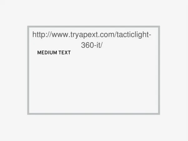 http://www.tryapext.com/tacticlight-360-it/