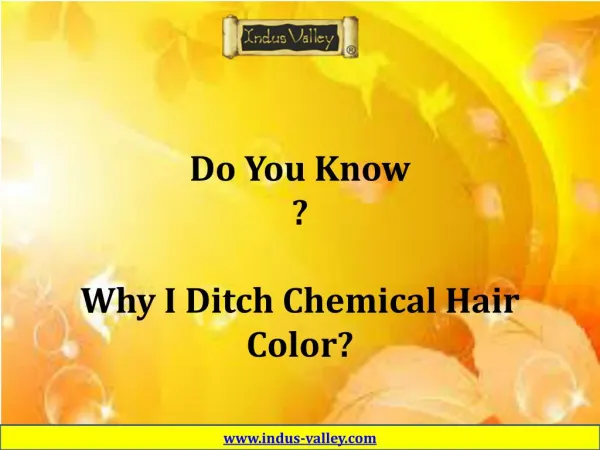 Safe Hair Color - Cover Your White Hair With Ayurvedic Treatment