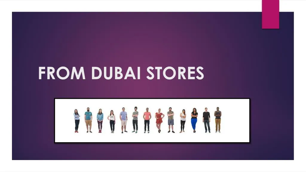 from dubai stores