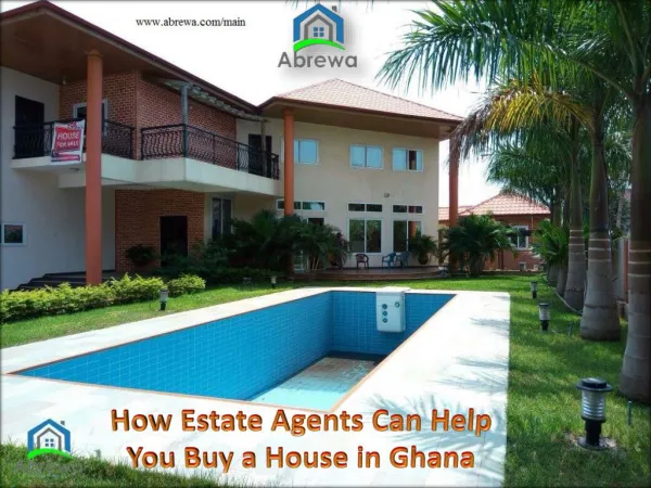 How Estate Agents can help you Buy a House in Ghana