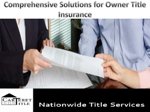 Comprehensive Solutions for Owner Title Insurance