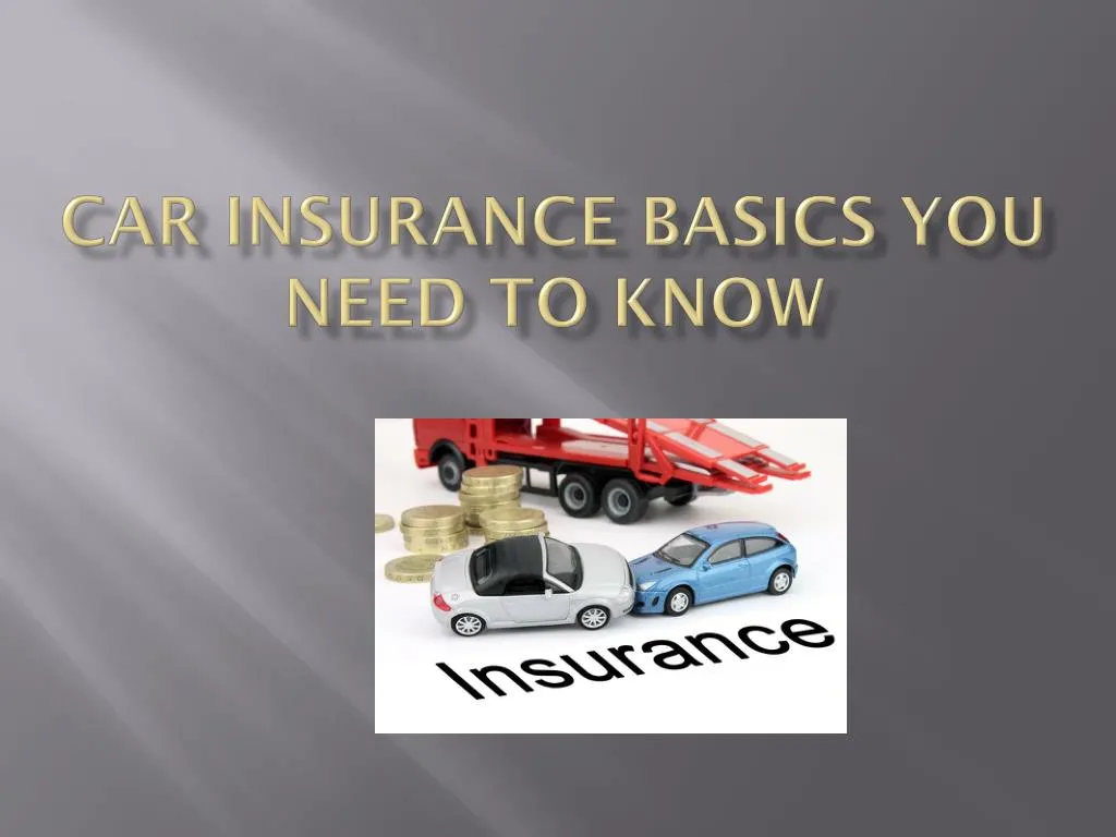 car insurance basics you need to know