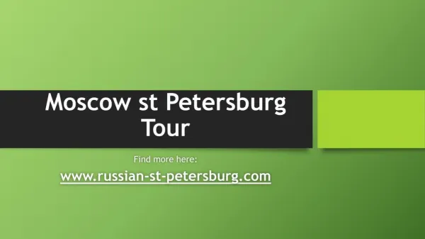 Moscow st Petersburg Tour