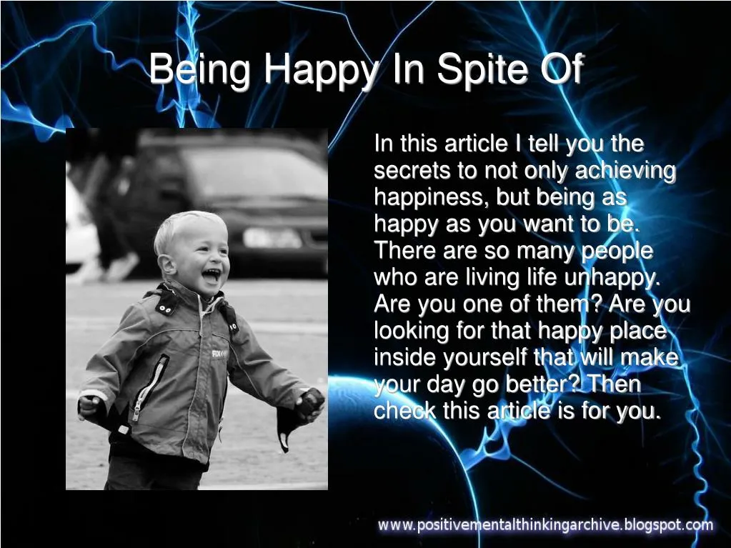 being happy in spite of