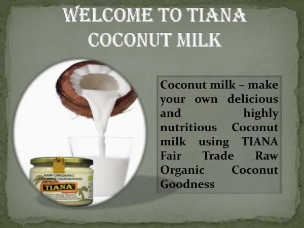 Tiana coconut milk
