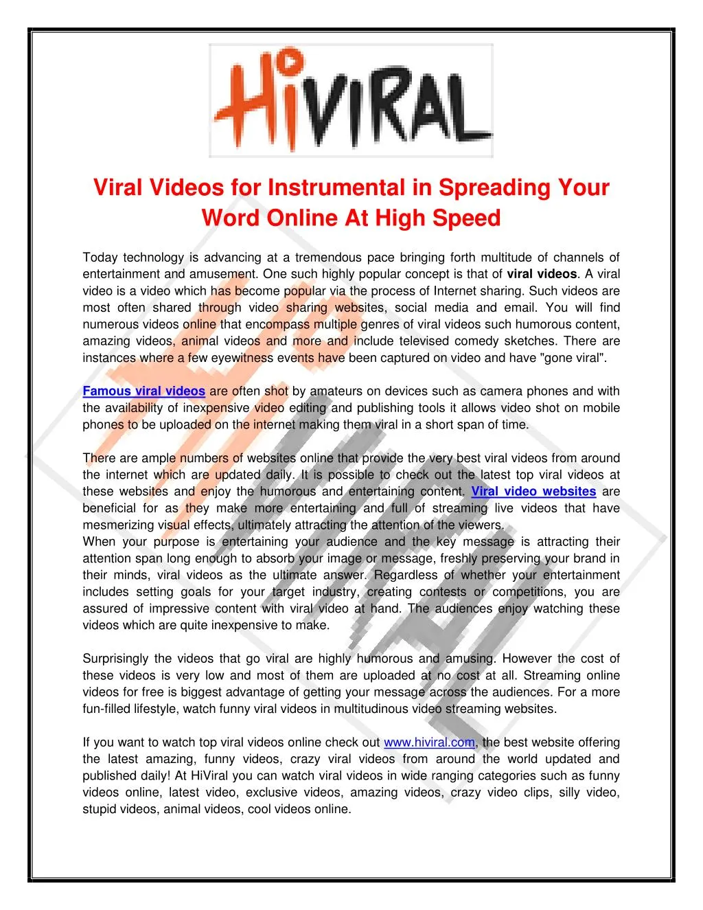 viral videos for instrumental in spreading your