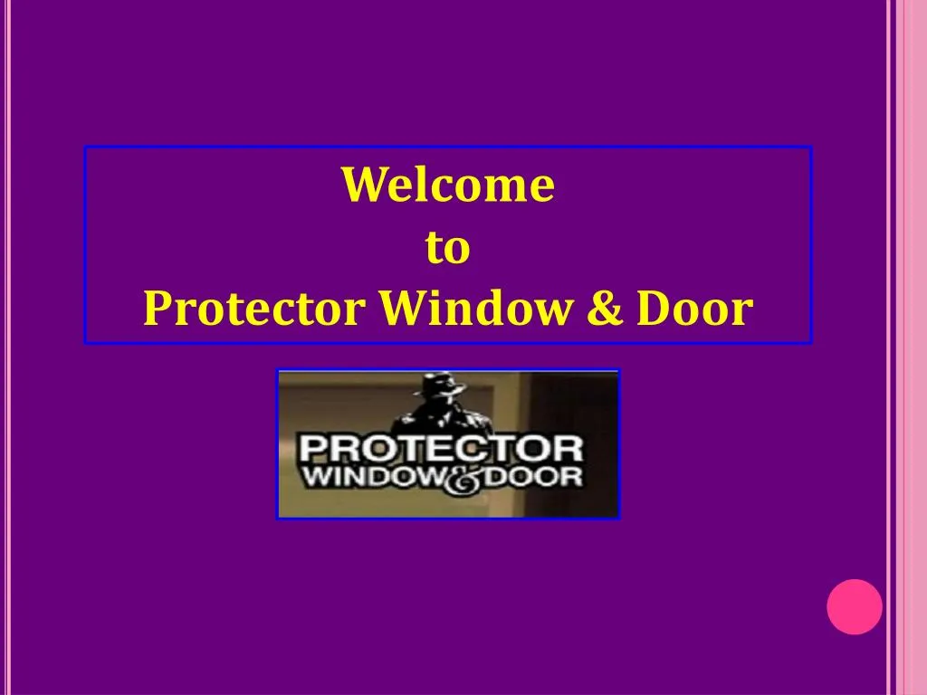 welcome to protector window door