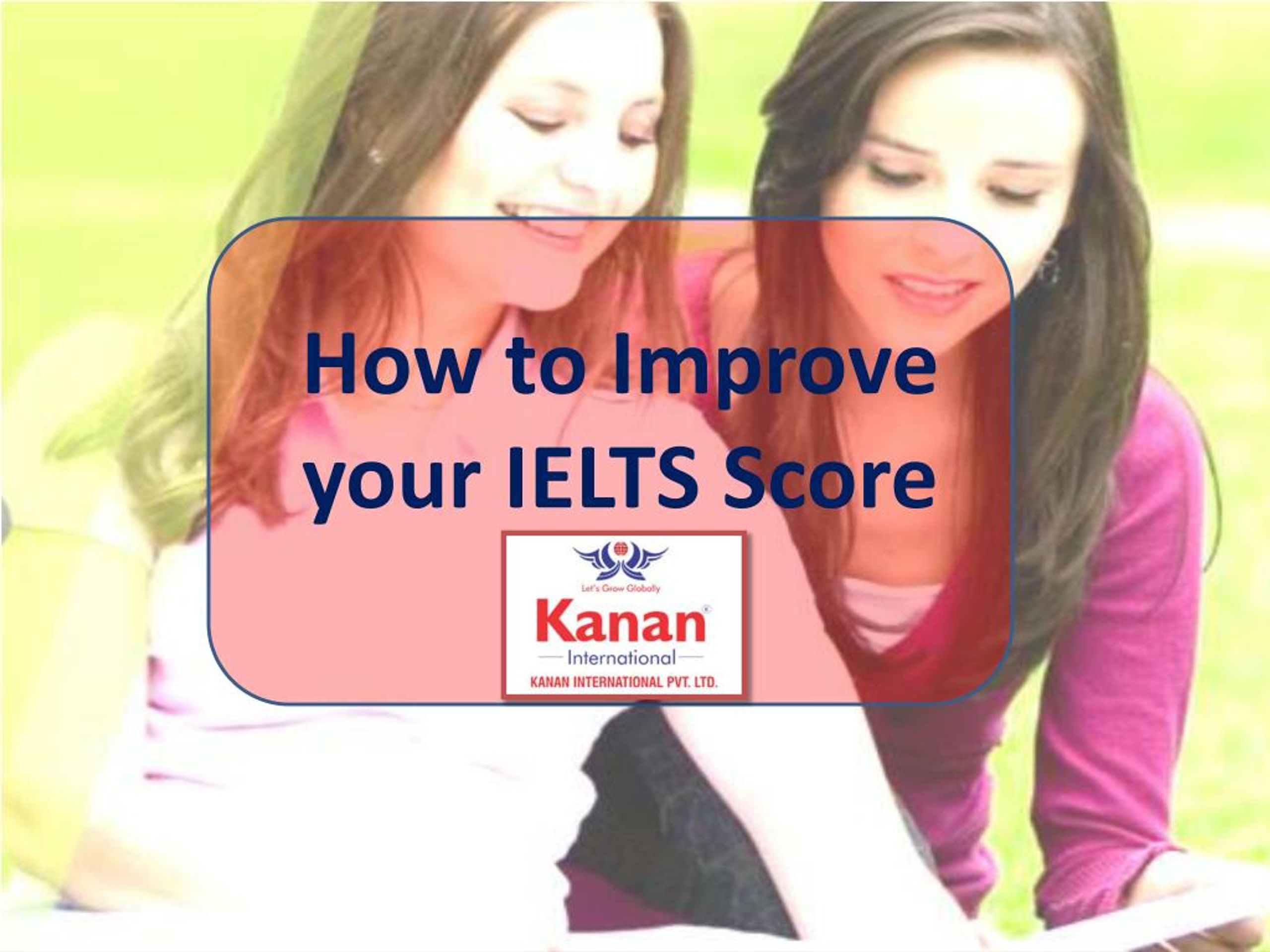 PPT - How to Improve Your IELTS Score PowerPoint Presentation, free ...
