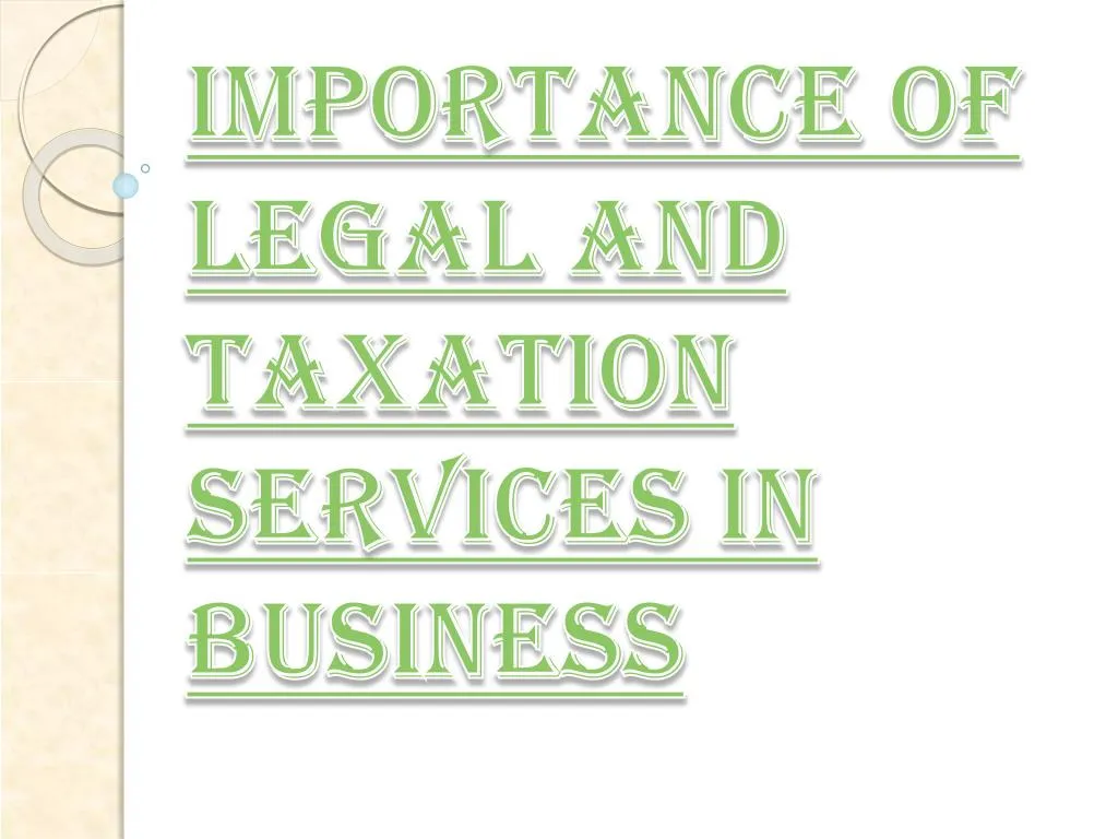 importance of legal and taxation services in business