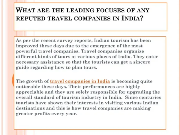 What are the leading focuses of any reputed travel companies in India?