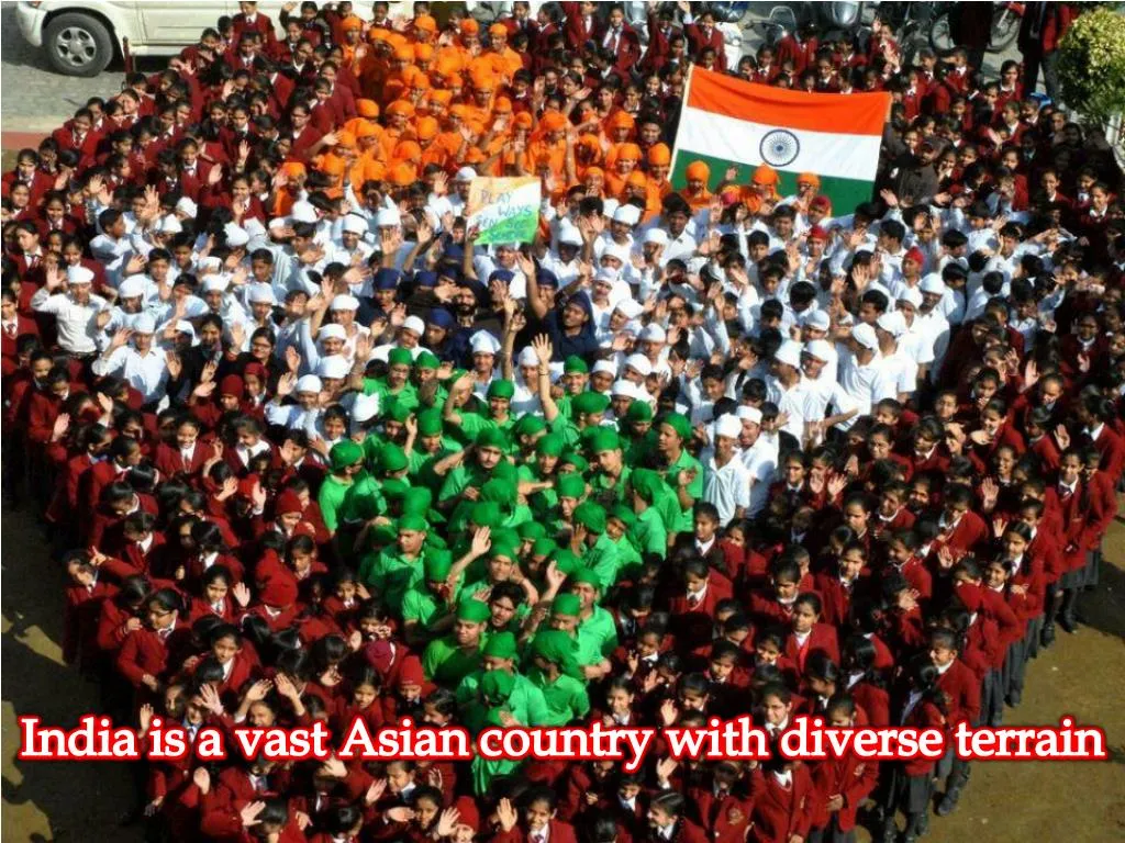 india is a vast asian country with diverse terrain