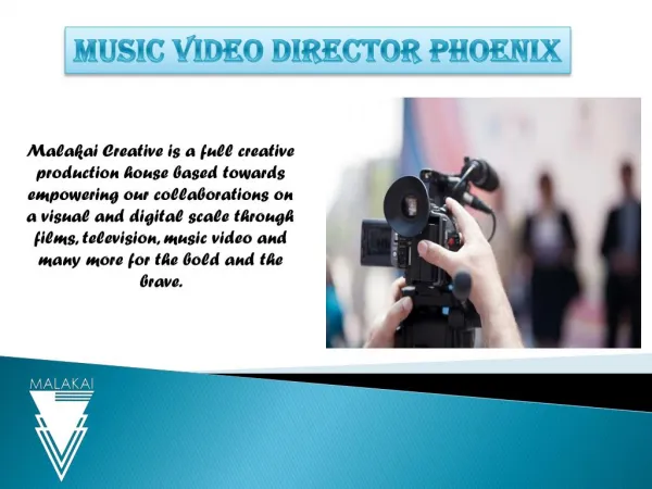 Music video director phoenix