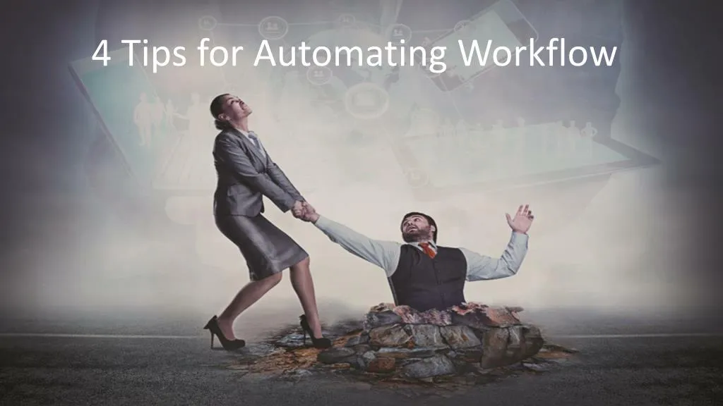 4 tips for automating workflow