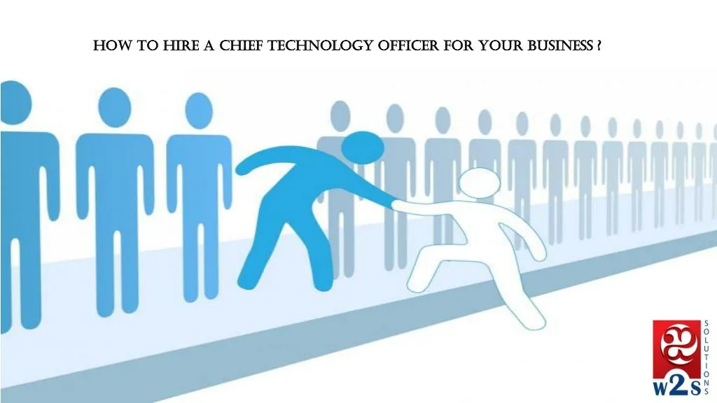 how to hire a chief technology officer for your
