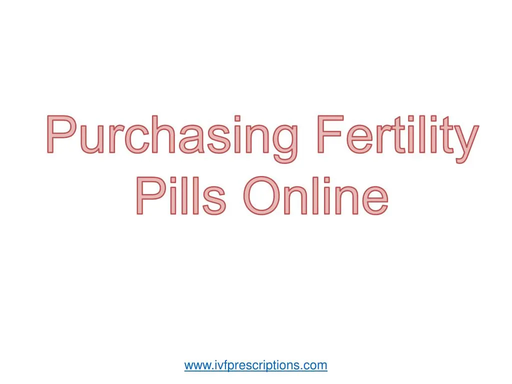 purchasing fertility pills online