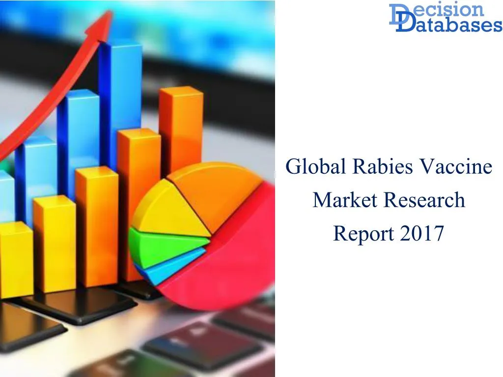 global rabies vaccine market research report 2017