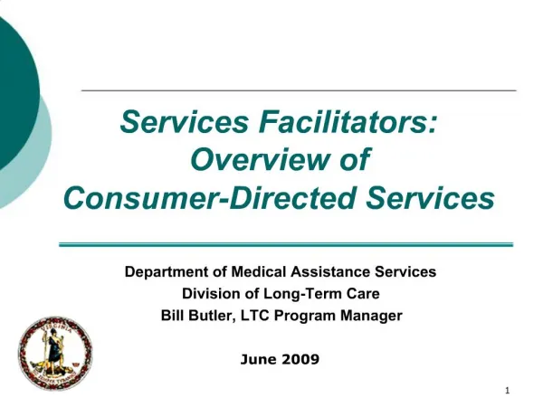 Services Facilitators: Overview of Consumer-Directed Services