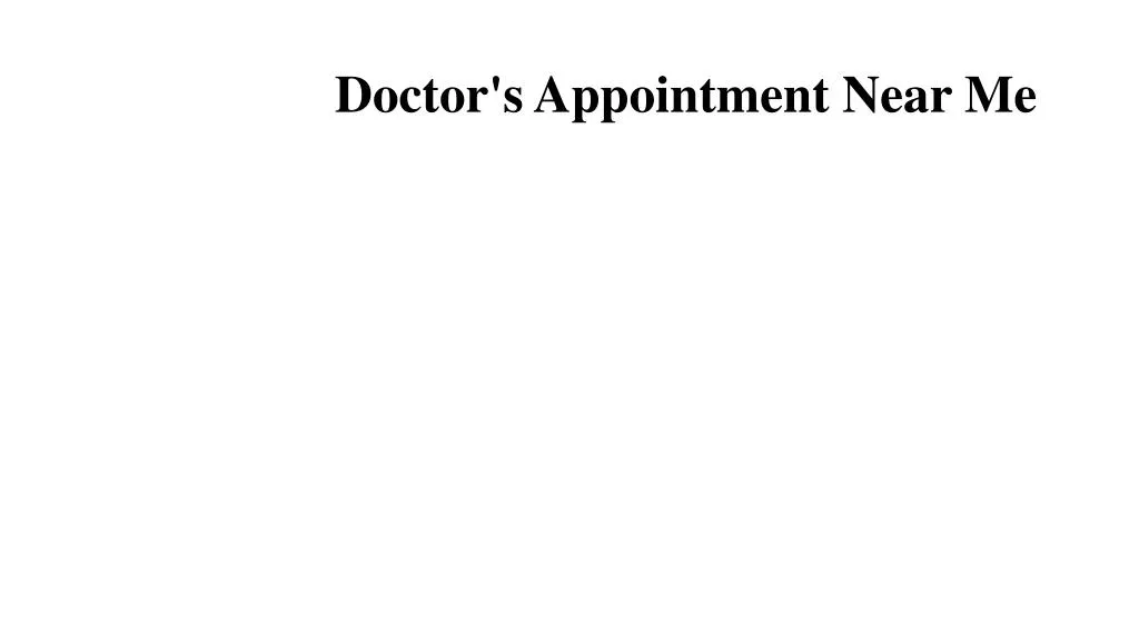 doctor s appointment near me