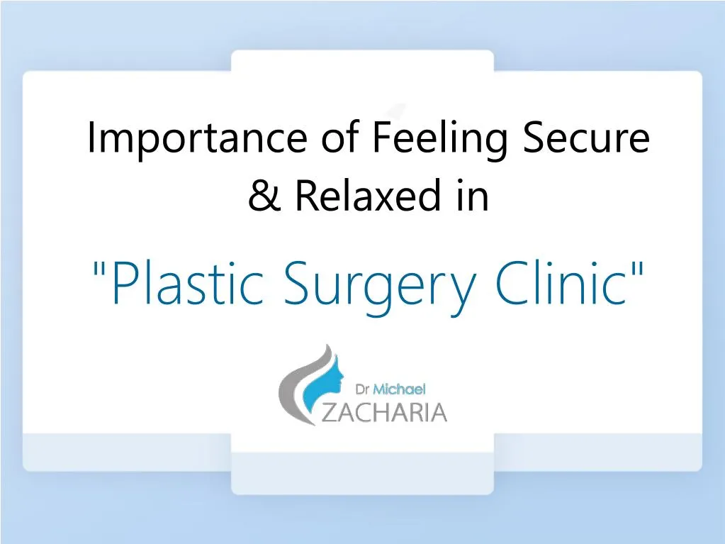importance of feeling secure relaxed in plastic