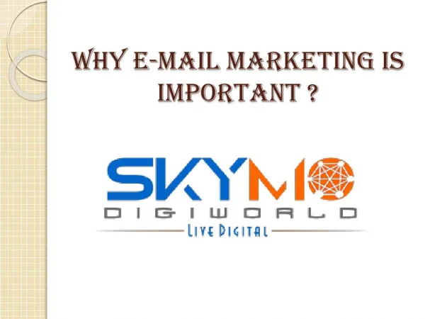 Why E-mail marketing is important?