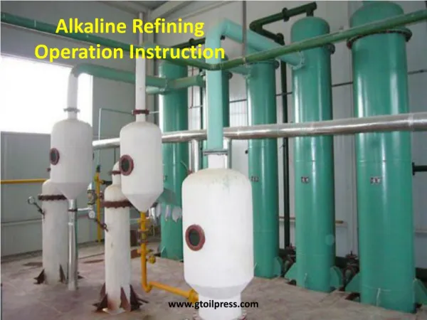 Alkaline Refining Operation Instruction
