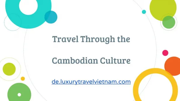 Travel Through the Cambodian Culture