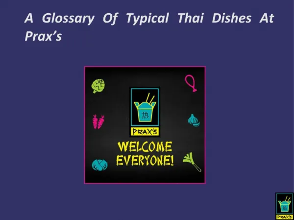 A Glossary Of Typical Thai Dishes At Prax’s