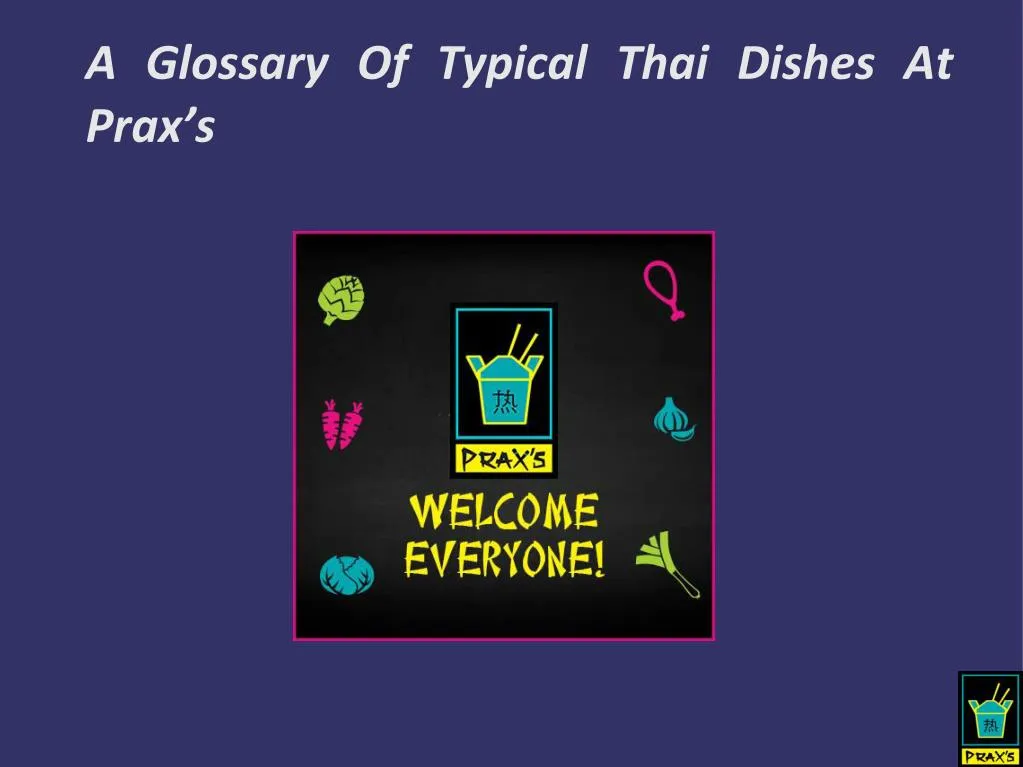 a glossary of typical thai dishes at prax s